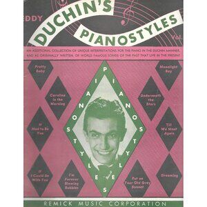 Eddy Duchin’s Pianostyles Vol II Piano Folio 1937 Remick Sheet Music